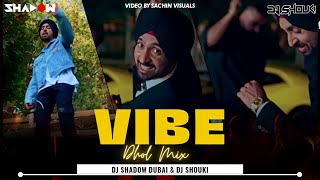 Diljit Dosanjh  VIBE Remix  DJ Shadow Dubai x DJ Shouki  Intense  Raj Ranjodh  MoonChild Era [upl. by Arihsaj451]