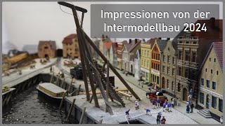 Modelbahn Impressionen von der Intermodellbau 2024 [upl. by Hachmin]