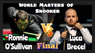 Ronnie OSullivan vs Luca Brecel  World Masters of Snooker 2024  Final Live Full Match [upl. by Clair]