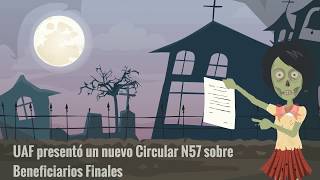 Circular 57 sobre Beneficiarios finales de UAF Unidad de Análisis Financiero [upl. by Michel]