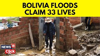 Bolivia Floods  Bolivia Faces Natures Fury As Floods Engulf The Country  N18V [upl. by Ann]