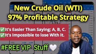 New 97 Profitable Crude Oil WTI VIP Trading Strategy [upl. by Kohl]