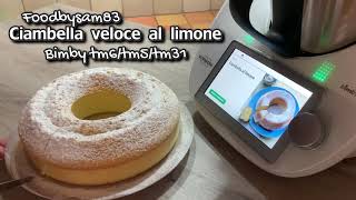 Ciambella al limone facile veloce e sofficissima con bimby tm6  tm5  tm31 [upl. by Albrecht589]