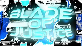 Blade of Justice 100 By Manix Extreme Demon NEW HARDEST [upl. by Shalna]