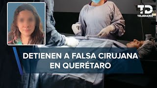 Detienen a mujer que se hacía pasar por cirujana plástica en plaza comercial de Querétaro [upl. by Akimit]