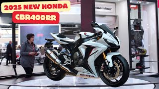 2025 NEW HONDA CBR400RR UNVEILED [upl. by Eugenio887]