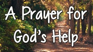 A Powerful Prayer for Gods Help  Miracle Prayer  Jesus Help Me Please  A Morning Prayer [upl. by Aloke953]