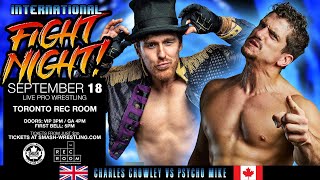 Charles Crowley vs Psycho Mike  FREE MATCH  INTERNATIONAL FIGHT NIGHT [upl. by Catherin]