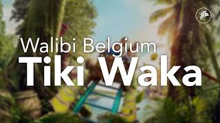 Tiki Waka Soundtrack  Walibi Belgium [upl. by Susannah]