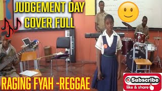 Raging FyahJudgement day cover full [upl. by Madelene]