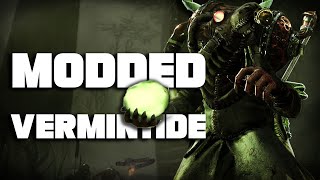 Modded Vermintide Is Insane [upl. by Fulviah61]