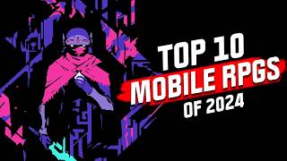 Top 10 Mobile RPGs of 2024 NEW GAMES REVEALED for Android and iOS [upl. by Ilrebma]