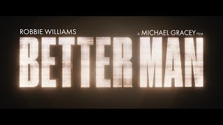 BETTER MAN 2025 Trailer 2  4K Ultra HD [upl. by Male54]