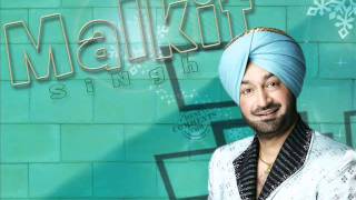 IK GAL SOHNIAE TU SUN LAE NI MERI PUNJABI SONG BY MALKIT SINGH FULL HQ [upl. by Aisital]