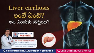 What is Liver Cirrhosis  Why does it get effected  Sentini City Hospital sentinicityhospital [upl. by Ilesara]