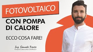 Impianto fotovoltaico con pompa di calore CASO PRATICO [upl. by Jerz]