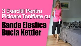 3 Exercitii pentru Picioare Tonifiate cu Banda Elastica Bucla Kettler [upl. by Trofmoc]