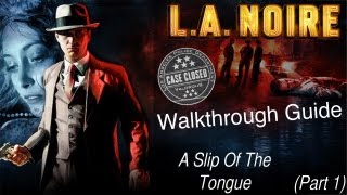 LA Noire  DLC Traffic Desk  A Slip Of The Tongue Part 13 [upl. by Atsedom]