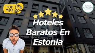 Hoteles Baratos En Estonia [upl. by Kaliski]