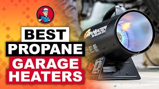 Best Propane Garage Heaters 🔥 The Best Options Reviewed  HVAC Training 101 [upl. by Moclam725]