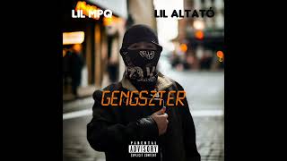 Lil MPQ Lil Altató  Gengszter Explicit Official Audio [upl. by Velick]