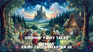 Grimms Fairy Tales Chapter 33 [upl. by Christen]