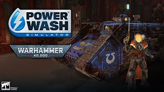 Lets Clean PowerWash Simulator 61  FOR THE OMNISSIAH [upl. by Georgina291]