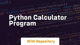 Python calculator program [upl. by Ridan]