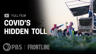 COVIDs Hidden Toll full documentary  FRONTLINE [upl. by Nerred198]