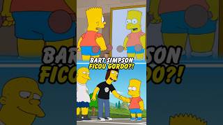 BART FICOU GORDINHO simpsons thesimpsons shorts bart homer [upl. by Nnaitak]