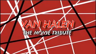 Van Halen Movie Tribute [upl. by Llerej]