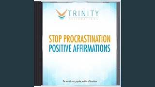 Stop Procrastination Natural Affirmations [upl. by Frederique330]