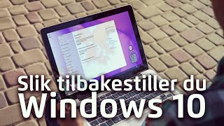 Slik tilbakestiller du Windows 10  KEEPSMILING [upl. by Learsiy]