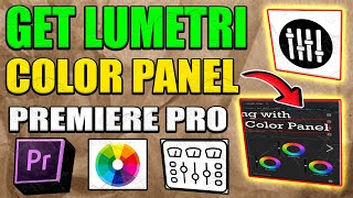 Get Lumetri Color Panel Premiere Pro Tutorial [upl. by Ynehpets]