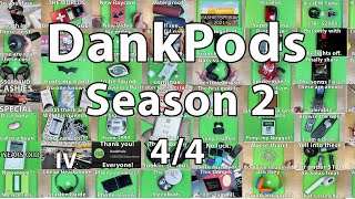 DankPods  The Complete 2nd Season  44 [upl. by Almena]