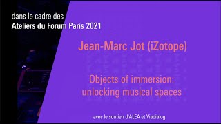 IRCAM Forum Workshops Keynote by JeanMarc Jot [upl. by Pliske]