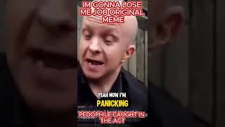 Im Gonna Lose Me Job Full Meme Origin I It Was A Genuine Mistake Bald Nonce memes meme funny [upl. by Berck]