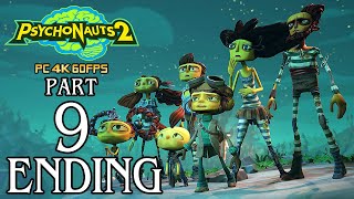 PSYCHONAUTS 2 ENDING Walkthrough PART 9 PC Gameplay No Commentary  4K 60ᶠᵖˢ ✔ [upl. by Yrelle276]