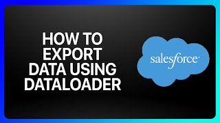 How To Export Data Using Dataloader From Salesforce Tutorial [upl. by Templia]