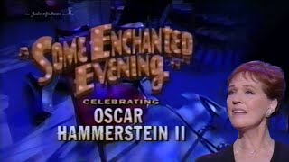 Some Enchanted Evening Celebrating Oscar Hammerstein II 1995 [upl. by Nwahsem]