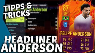 FIFA 22 FELIPE ANDERSON HEADLINER🔥 So schaffst du alle Aufgaben💯🎯 Tipps amp Tricks [upl. by Airasor299]