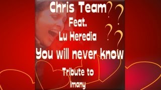 Chris Team  You Will Never Know Tribute to Imany [upl. by Jackson]