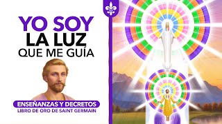 YO SOY LA LUZ QUE ME GUÍA  Enseñanza y Decretos [upl. by Clyve458]