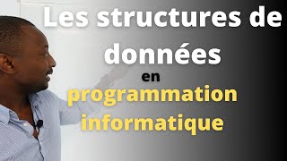 Les Structures de Données en Programmation Informatique débutants [upl. by Aihseyt912]