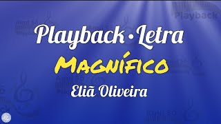 Magnífico Playback com letra Eliã Oliveira [upl. by Ardine30]