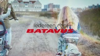 Iedereen een Batavus [upl. by Skippy660]