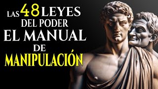 LAS 48 LEYES DEL PODER  EL MANUAL DE MANIPULACIÓN EL ESTOICISMO [upl. by Nahsad]