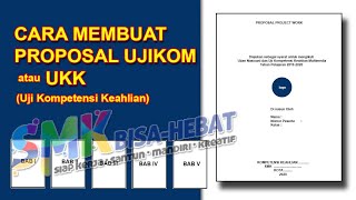 cara membuat proposal UJIKOM atau UKK uji kompetensi keahlian [upl. by Eintruoc]