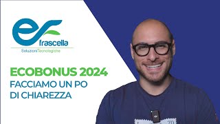 Ecobonus 2024  Frascella Soluzione Tecnologica [upl. by Hurless976]