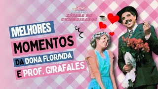 Melhores momentos da Dona Florinda e o Professor Girafales [upl. by Gaby856]